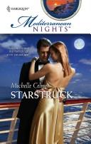 Cover of: Starstruck (Mediterranean Nights) by Michelle Celmer