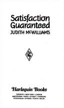 Cover of: Satisfaction Guaranteed by Judith McWilliams