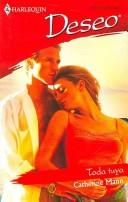 Cover of: Toda Tuya: (Totally Yours) (Harlequin Deseo (Spanish))