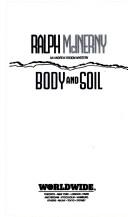 Body and soil by Ralph M. McInerny