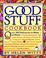 Cover of: The Good Stuff Cookbook