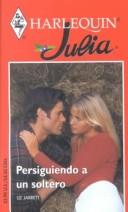 Cover of: Persiguiendo A Un Soltero  (Chasing A Bachelor)