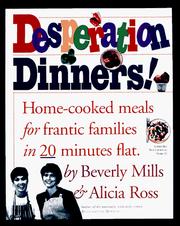 Cover of: Desperation dinners! by Beverly Mills