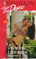 Cover of: Una Novia Y Dos Bodas  (Two Weddings And A Bride) (Deseo, No 35182)