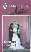 Cover of: Encuentro Apasionado  (Passionate Meeting) (Julia, 69)