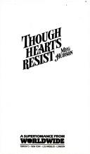 Cover of: Though Hearts Resist by Meg Hudson
