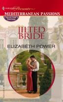 Cover of: Jilted Bride (Promotional Presents) by Elizabeth Power