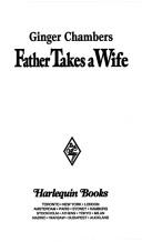 Cover of: Father Takes a Wife  by Ginger Chambers