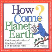 Cover of: How Come?  Planet Earth by Kathy Wollard, Debra Solomon