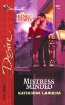 Cover of: Mistress Minded: King of Hearts (Silhouette Desire)