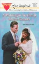 Cover of: A Wedding in the Family (Love Inspired #42)