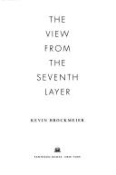 Cover of: The view from the seventh layer