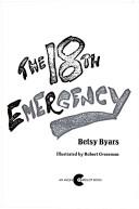 Cover of: Eighteenth Emergency by Betsy Cromer Byars