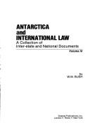 Cover of: Antarctica and International Law by W. M. Bush