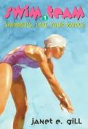 Cover of: Swimmers, Take Your Marks! (Swim Team)