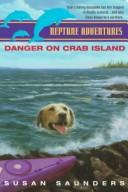 Cover of: Danger on Crab Island (Neptune Adventures)