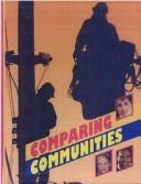 Cover of: Comparing communities (People in time and place)