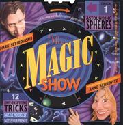 Cover of: The Magic Show by Mark Setteducati, Anne Benkovitz