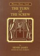 Cover of: The Turn of the Screw (Thornes Classic Novels) by Henry James