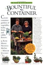 Cover of: McGee & Stuckey's Bountiful Container by Rose Marie Nichols McGee, Maggie Stuckey