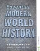 Cover of: Essential Modern World History by Steven Waugh