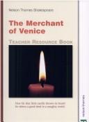 Cover of: The Merchant of Venice Resource File by Morris, Mark