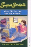 Cover of: When Did You Last See Your Parents? (Superscripts)