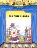 Cover of: Sound Start Blue Playscripts - We Hate Clowns