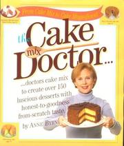 Cover of: The Cake Mix Doctor by Anne Byrn