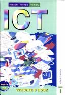 Cover of: Nelson Thornes Primary ICT