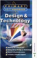 Cover of: Primary ICT Handbook Design and Technology (Primary ICT Handbooks)
