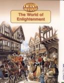 Cover of: The World of Enlightenment | Bea Stimpson