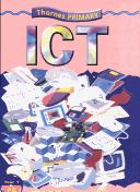 Cover of: Nelson Thornes Primary ICT by Roy Jarratt, Deborah Green, T. Shepard