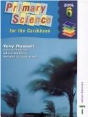 Cover of: Nelson Thornes Primary Science for the Caribbean