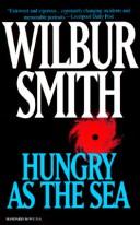 Cover of: Hungry As the Sea | Wilbur Smith