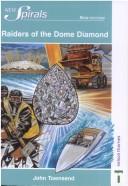 Cover of: Raiders of the Dome Diamond