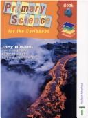 Cover of: Nelson Thornes Primary Science for the Caribbean