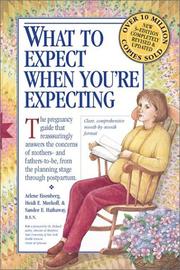 Cover of: What to Expect When You're Expecting by Heidi Murkoff, Arlene Eisenberg, Sandee Hathaway