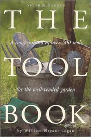 Cover of: The Tool Book: A Compendium of Over 500 Tools and How to Use Them