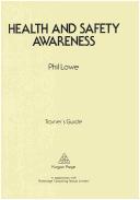 Cover of: Health and Safety Awareness (One Day Workshop Packages) by Phil Lowe, Kim Kennedy