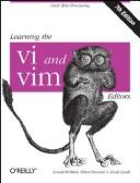 Learning the vi and Vim Editors by Arnold Robbins, Elbert Hannah, Linda Lamb