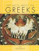 Cover of: Facts About the Ancient Greeks