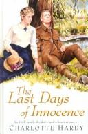 Cover of: The Last Days of Innocence