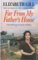 Cover of: Far from My Father's House