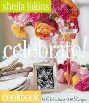 Cover of: Celebrate! by Sheila Lukins, Sheila Lukins