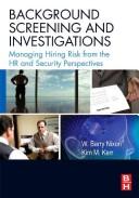 Background screening and investigations by W. Barry Nixon