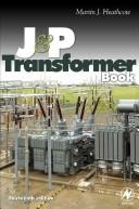 Cover of: J & P Transformer Book, Thirteenth Edition