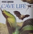 Cover of: Cave Life (Look Closer)