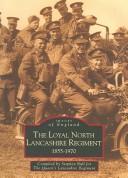 Cover of: Loyal North Lancashire Regiment 1855-1970