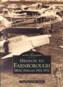 Cover of: Hendon To Farnborough (SBAC Displays) by Mike Hooks